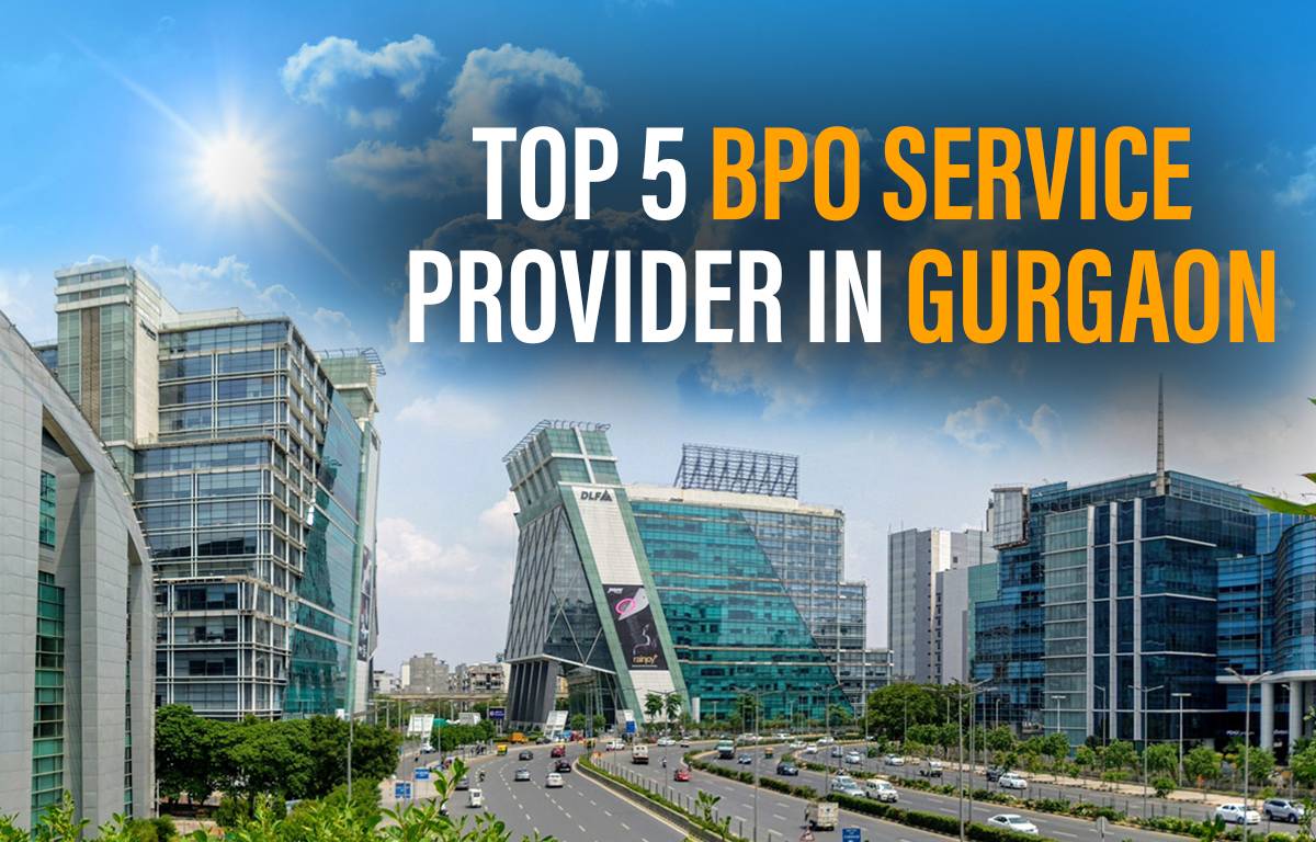 Top 5 BPO Service Provider in Gurgaon